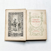 Load image into Gallery viewer, Christie&#39;s Old Organ by O.F. Walton Book
